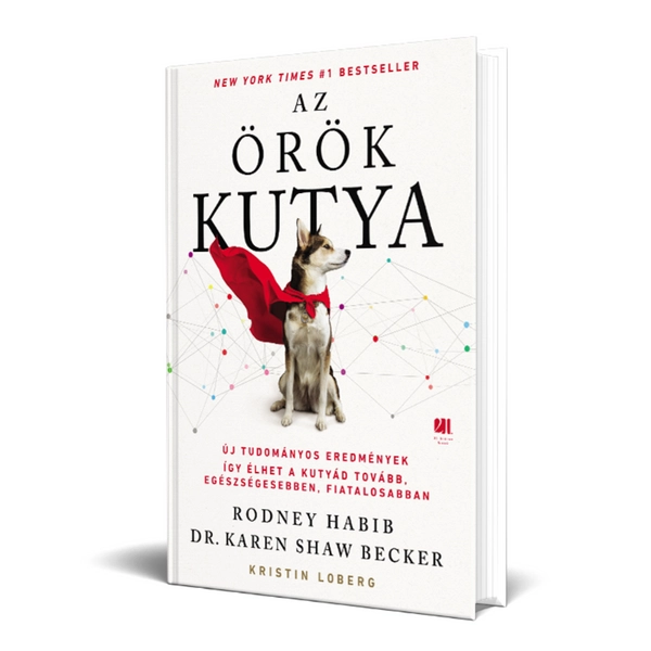 Dr. Karen Shaw Becker - Rodney Habib - Az örök kutya 